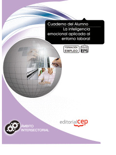 CUADERNO DEL ALUMNO LA INTELIGENCIA EMOCIONAL APLICADA AL ENTORNO LABORAL. FORMA
