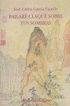 BAILARE CLAQUE SOBRE TUS SOMBRAS