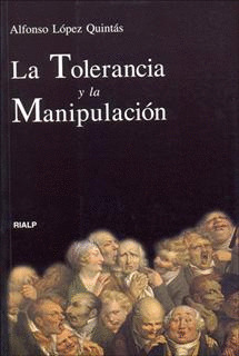 LA TOLERANCIA Y LA MANIPULACION