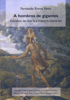 A HOMBROS DE GIGANTES. ESTUDIOS TEORIA E HISTORIA LITERARIAS