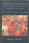 CUENTOS CONTEMPORANEOS DE LA INDIA: VOCES DE LA NARRATIVA DE ORISSA
