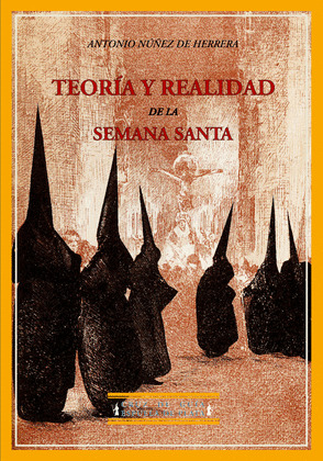 TEORIA Y REALIDAD SEMANA SANTA