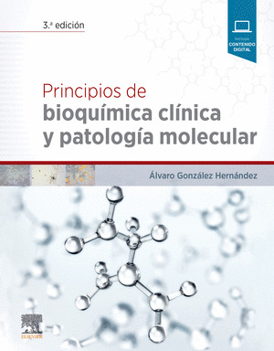 PRINCIPIOS DE BIOQUÍMICA CLÍNICA Y PATOLOGÍA MOLECULAR (3ª EDICIÓN)