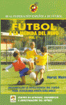 FUTBOL A LA MEDIDA DEL NIÑO (VOL.I)