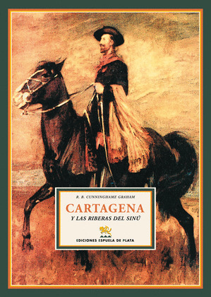 CARTAGENA Y LAS RIBERAS DEL SINÚ