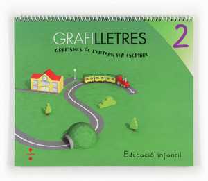 GRAFILLETRES 2: GRAFISMES DE L'ENTORN PER ESCRIURE, EDUCACIÓ INFANTIL, 4 ANYS