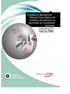 CUADERNO DEL ALUMNO CURSO BÁSICO DE MONITOR/A DE ATENCIÓN AL ALUMNADO EN COMEDOR