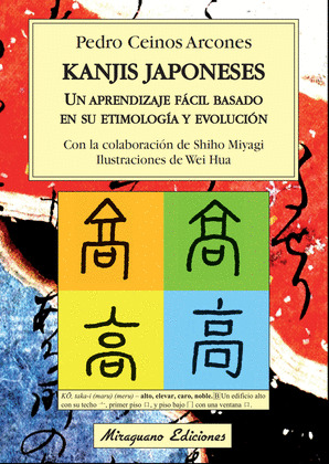 KANJIS JAPONESES. UN APRENDIZAJE FÁCIL BASADO EN SU ETIMOLOGÍA Y EVOLUCIÓN