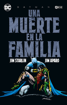 BATMAN: UNA MUERTE EN LA FAMILIA (GRANDES NOVELAS GRAFICAS DE BATMAN)