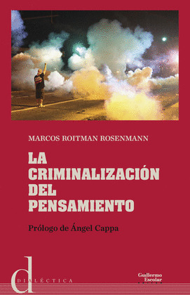 LA CRIMINALIZACIÓN DEL PENSAMIENTO