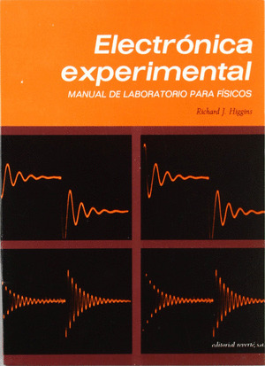 ELECTRONICA EXPERIMENTAL: MANUAL DE LABORATORIO PARA FISICOS