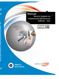 MANUAL TÉCNICO SUPERIOR EN INSTALACIONES ELÉCTRICAS EN EDIFICIOS  VOL.I. FORMAC