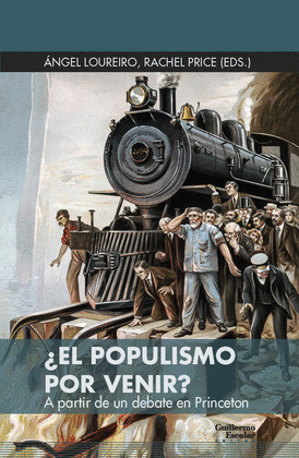 ¿EL POPULISMO POR VENIR?