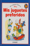 MPLD03. MIS JUGUETES PREFERIDOS (MIS PRIMERAS LECTURAS DISNE