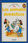 MPLD05. LOS ANIMALES DOMESTICOS (MIS PRIMERAS LECTURAS DISNE