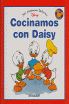 MPLD08. COCINAMOS CON DAYSI (MIS PRIMERAS LECTURAS DISNEY)