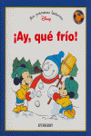 MPLD10. ­AY, QUE FRIO! (MIS PRIMERAS LECTURAS DISNEY)