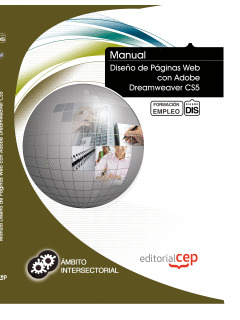 MANUAL DISEÑO DE PÁGINAS WEB CON ADOBE DREAMWEAVER CS5. FORMACIÓN PARA EL EMPLEO