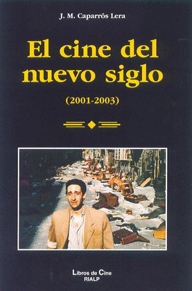 CINE DEL NUEVO SIGLO, EL (2001-2003)