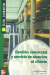 GESTION COMERCIAL Y SERVICIO ATENCION CLIENTE (GS)