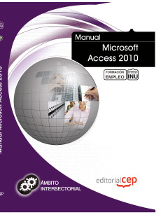 MANUAL MICROSOFT ACCESS 2010. FORMACIÓN PARA EL EMPLEO