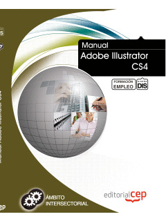 MANUAL ADOBE ILLUSTRATOR CS4. FORMACIÓN PARA EL EMPLEO
