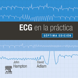 ECG EN LA PRACTICA (7ª ED.)