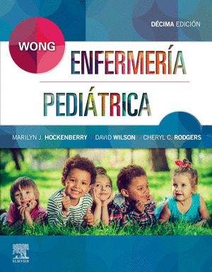 WONG. ENFERMERIA PEDIATRICA (10ª ED.)