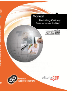 MANUAL MARKETING ONLINE Y POSICIONAMIENTO WEB. FORMACIÓN PARA EL EMPLEO