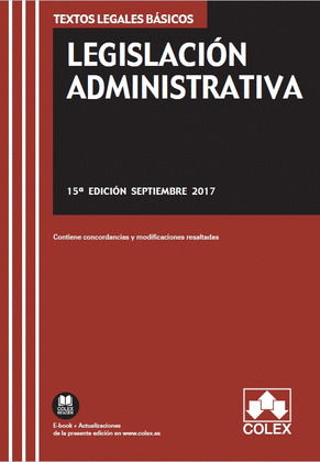 LEGISLACION ADMINISTRATIVA (15ª EDICIÓN, 2017)