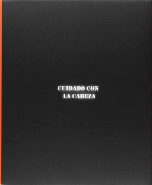 BERNARDI ROIG. CUIDADO CON LA CABEZA
