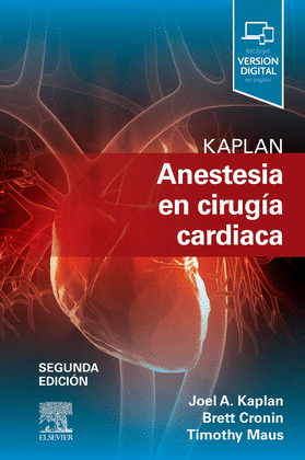 KAPLAN. ANESTESIA EN CIRUGIA CARDIACA (2ª ED.)
