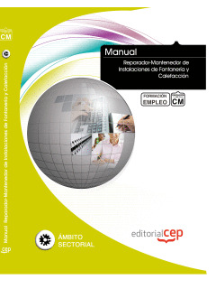 MANUAL REPARADOR-MANTENEDOR DE INSTALACIONES DE FONTANERÍA Y CALEFACCIÓN. FORMAC