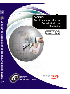 MANUAL TÉCNICAS AVANZADAS DE SECRETARIADO DE DIRECCIÓN. FORMACIÓN PARA EL EMPLEO