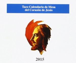 TACO CALENDARIO 2015 MESA SIN SOPORTE SAGRADO CORAZON DE JESUS