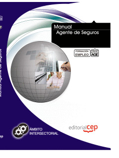 MANUAL AGENTE DE SEGUROS. FORMACIÓN PARA EL EMPLEO