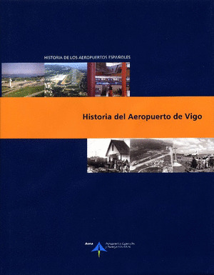 HISTORIA DEL AEROPUERTO DE VIGO