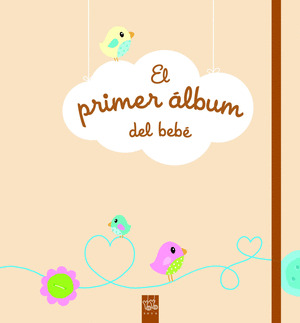 PRIMER ÁLBUM DEL BEBÉ, EL