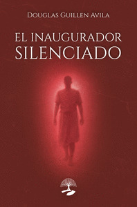 EL INAUGURADOR SILENCIADO