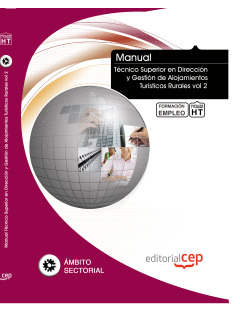 MANUAL TÉCNICO SUPERIOR EN DIRECCIÓN Y GESTIÓN DE ALOJAMIENTOS TURÍSTICOS RURALE