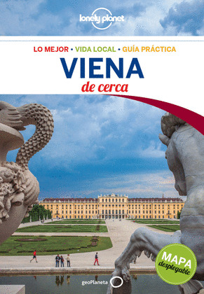 VIENA DE CERCA. GUÍA LONELY PLANET DE CERCA (2015)