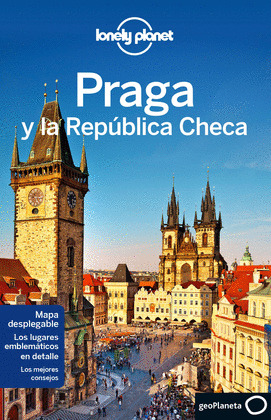 PRAGA Y LA REPÚBLICA CHECA. GUÍA LONELY PLANET (2015)