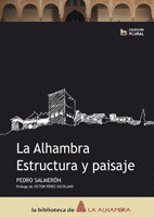 LA ALHAMBRA. ESTRUCTURA Y PAISAJE