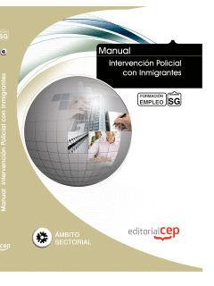 MANUAL INTERVENCIÓN POLICIAL CON INMIGRANTES. FORMACIÓN PARA EL EMPLEO