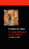 CONTES DEL GRAAL, IL (EL CUENTO DEL GRIAL)
