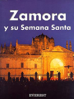 ZAMORA Y SU SEMANA SANTA   COL RECUERDA