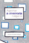 AGOCHAR A MEMORIA NALGURES