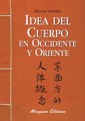 LA IDEA DEL CUERPO EN ORIENTE Y OCCIDENTE
