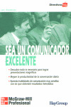 SEA UN COMUNICADOR EXCELENTE