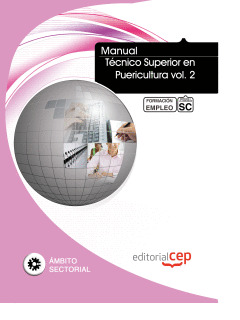MANUAL TÉCNICO SUPERIOR EN PUERICULTURA VOL. 2. FORMACIÓN PARA EL EMPLEO